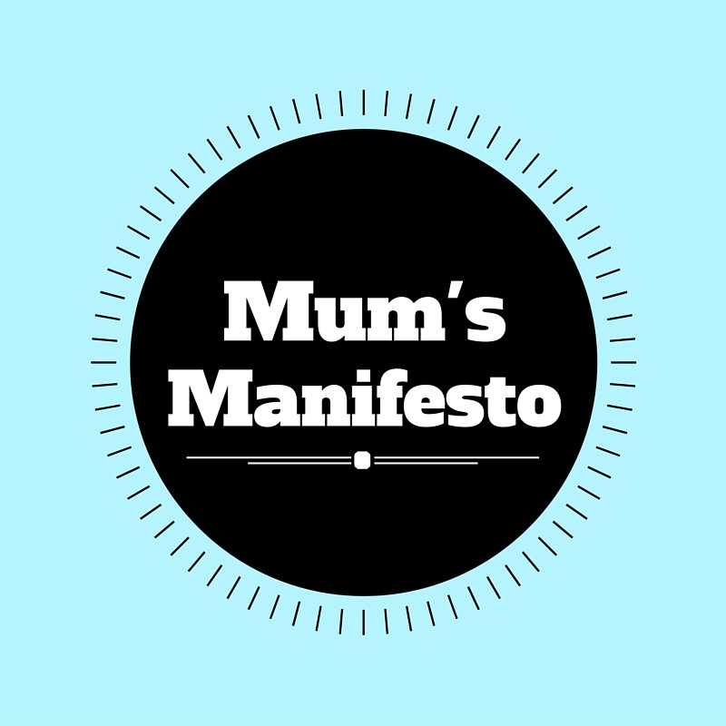 Badge for Mum's Manifesto #MumsManifesto
