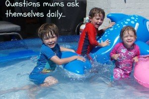 Three kids in a pool - questions mums ask themselves