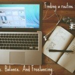 Finding a routine that works: Balancing kids, work and life