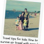 Travel tips for kids: Survive air travel with parents