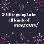 Waving goodbye to 2015 and getting excited about the New Year